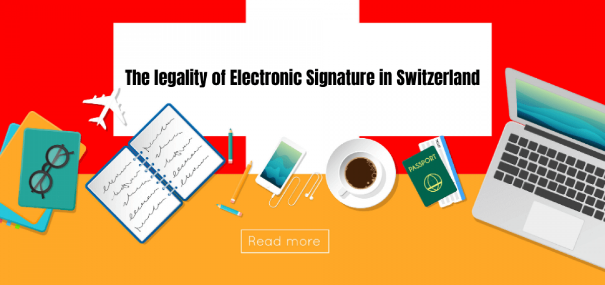 The Legality of Electronic Signatures in Switzerland